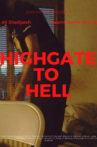 Highgate to Hell Movie Streaming Online