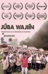 Júba Wajií­n. Resistencia en la montaña de Guerrero Movie Streaming Online