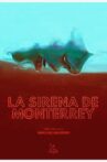 La sirena de Monterrey Movie Streaming Online