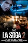 La Soga 2 Movie Streaming Online