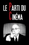 Le Parti du cinéma Movie Streaming Online