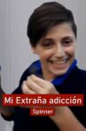 Mi Extraña Adicción | Spinner Movie Streaming Online