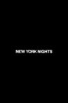 New York Nights Movie Streaming Online