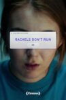 Rachels Don't Run Movie Streaming Online