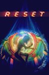 Reset Movie Streaming Online