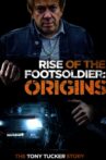 Rise of the Footsoldier: Origins Movie Streaming Online