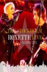 Roxette: Live In Stockholm 2001 Movie Streaming Online