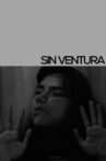 Sin Ventura Movie Streaming Online