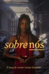 Sobre Nós Movie Streaming Online
