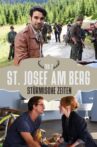 St. Josef am Berg: Stürmische Zeiten Movie Streaming Online