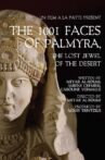 The 1,001 Faces of Palmyra Movie Streaming Online