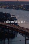 The Charcoal Sky: Chapter 5 Movie Streaming Online