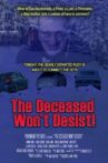 The Deceased Won't Desist! Movie Streaming Online