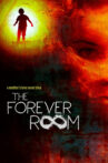 The Forever Room Movie Streaming Online