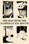 The Man with the Flower in His Mouth Movie Streaming Online