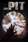 The Pit Movie Streaming Online