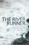 The River Runner Movie Streaming Online