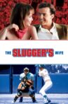 The Slugger's Wife Movie Streaming Online