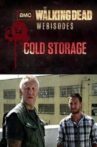 The Walking Dead: Cold Storage Movie Streaming Online