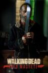 The Walking Dead: "Red Machete" Movie Streaming Online