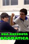 Una anécdota dramática Movie Streaming Online