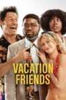 Vacation Friends Movie Streaming Online
