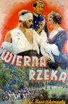 Wierna rzeka Movie Streaming Online
