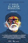 Y solo el amor resucita Movie Streaming Online