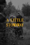 A Little Stowaway Movie Streaming Online