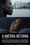 A Matéria Noturna Movie Streaming Online