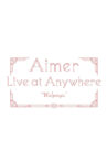 Aimer Live at Anywhere 2021 “Walpurgis” Movie Streaming Online