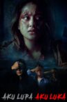 Aku Lupa Aku Luka Movie Streaming Online