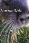American Nutria Movie Streaming Online