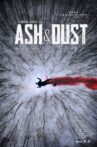 Ash & Dust Movie Streaming Online