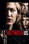 Between Us Movie Streaming Online