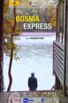 Bosnia Express Movie Streaming Online