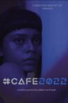 #Cafe2022 Movie Streaming Online
