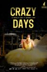Crazy Days Movie Streaming Online