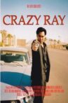 CRAZY RAY Movie Streaming Online
