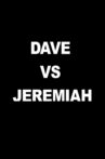 Dave vs Jeremiah Movie Streaming Online