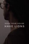 Does Your House Have Lions Movie Streaming Online