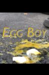 Egg Boy Movie Streaming Online