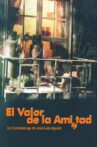 El valor de la amistad Movie Streaming Online