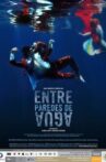 Entre paredes de agua Movie Streaming Online