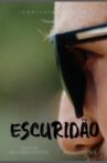 Escuridão Movie Streaming Online