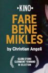 Fare bene Mikles Movie Streaming Online