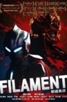 FILAMENT 新編集版 Movie Streaming Online