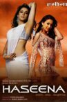 Haseena: Smart, Sexy, Dangerous Movie Streaming Online