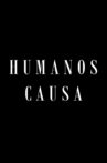 Humanos Causa Movie Streaming Online