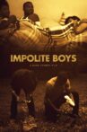 IMPOLITE BOYS Movie Streaming Online